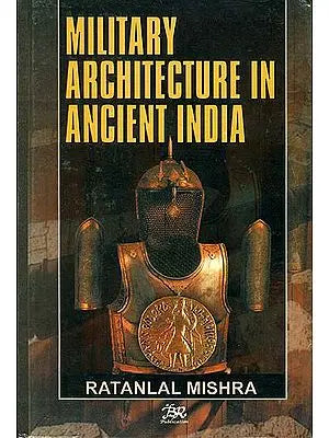 Military Architecture in Ancient India