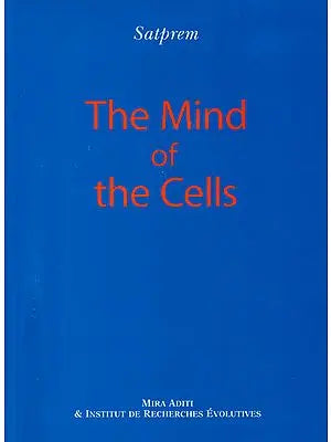 The Mind of the Cells
