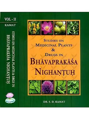 Studies on Medicinal Plants and Drugs in Bhavaprakasa Nighantuh (Set of 2 Volumes)