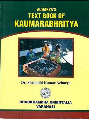 Text Book of Kaumarabhritya (Volume II)