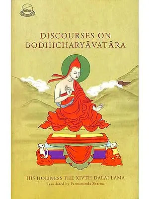 Discourses on Bodhicharyavatara