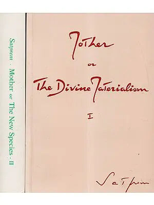 Mother or The Divine Materialism (Set of Two Volumes)