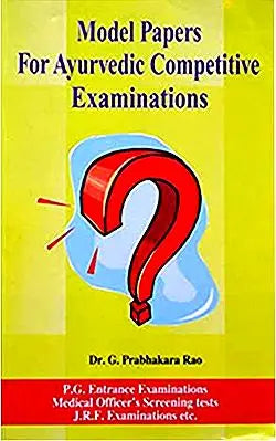 Model Papers For Ayurvedic Competitive Examinations