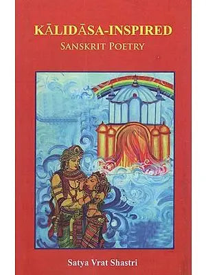 Kalidasa Inspired (Sanskrit Poetry)