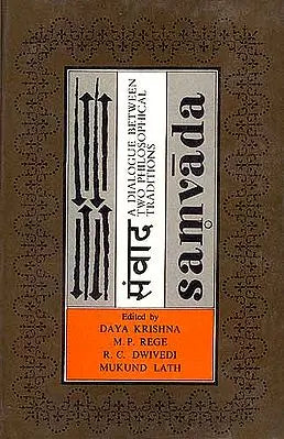SAMVADA: A Dialogue Between Two Philosophical Traditions