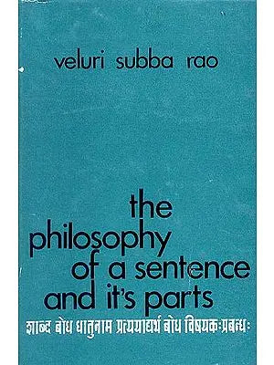 The Philosophy of a Sentence and it's Parts (An Old and Rare Book)