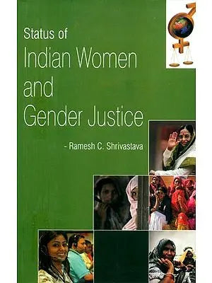 Status of Indian Women and Gender Justice