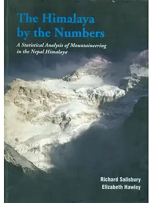 The Himalaya by the Numbers- A Statistical Analysis of Mountaineering in the Nepal Himalaya