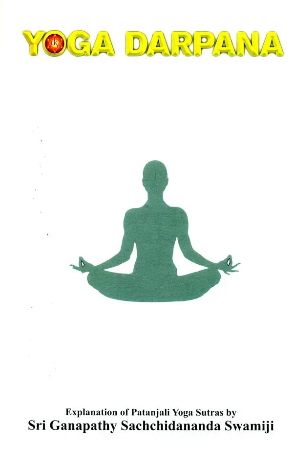 Yoga Darpana- Explanation of Patanjali Yoga Sutras