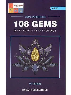108 Gems of Predictive Astrology- Saral Jyotish Series (Vol-V)