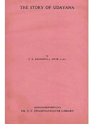 The Story of Udayana (An Old and Rare Book)