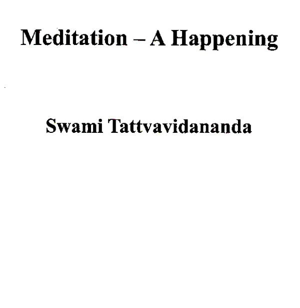 Meditation - A Happening
