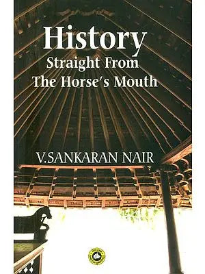 History Straight From The Horse's Mouth