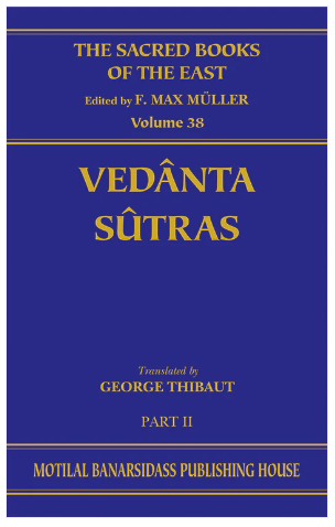The Vedanta Sutras (SBE Vol. 38) With the Comm. by Sankaracharya