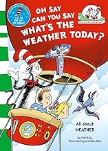 Oh Say Can You Say What's The Weather Today (The Cat in the Hat’s Learning Library) by Dr. Seuss
