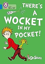 There’s a Wocket in my Pocket: Band 04/Blue (Collins Big Cat) by Dr. Seuss