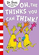 Oh, The Thinks You Can Think! (Dr. Seuss) by Dr. Seuss