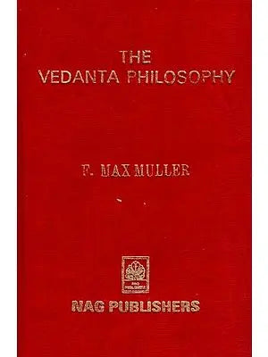 The Vedanta Philosophy (An Old and Rare Book)