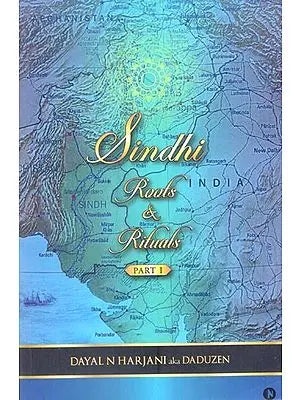 Sindhi Roots & Rituals- Part 1