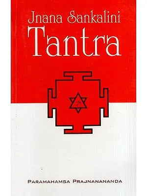 Jnana Sankalini Tantra