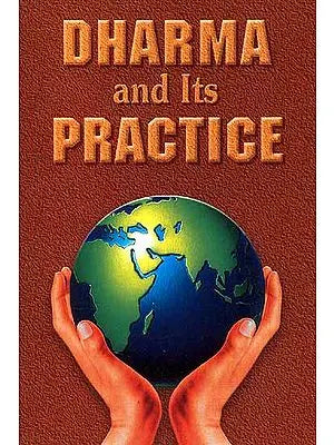 Dharma and Its Practice