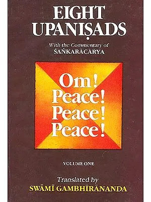 Eight Upanisads: With the Commentary of Sankaracarya (Shankaracharya) (Volume One)