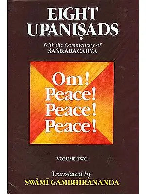 Eight Upanisads: With the Commentary of Sankaracarya (Shankaracharya) (Volume Two)