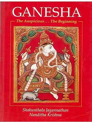 Ganesha The Auspicious The Beginning