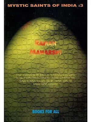 Raman Maharshi (Mystic Saints of India: 3)