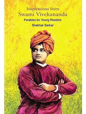 Inspirations From Swami Vivekananda Parables For Young Readers