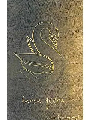 Hamsa Geeta ( Text, Transliteration, Word-to-Word Meaning, Translation and Detailed Explanation)