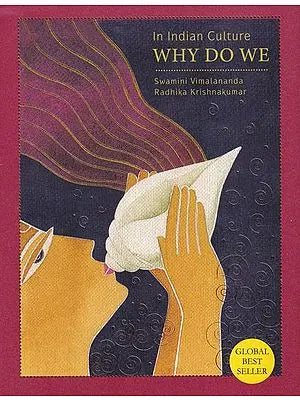 In Indian Culture Why Do We (Global Best Seller)