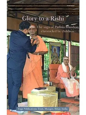 Glory to A Rishi The Saga of Padma Bhushan Chronicled by Children