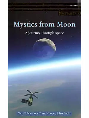 Mystics from Moon- A Journey Through Space
