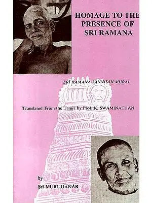 Homage To The Presence Of Sri Ramana (Sri Ramana Sannidhi Murai) (A Garland of Adoration) (An Old and Rare Book)