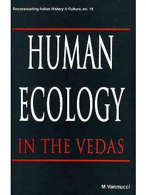 Human Ecology In the Vedas