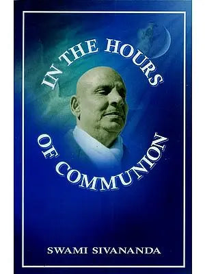 IN THE HOURS OF COMMUNION