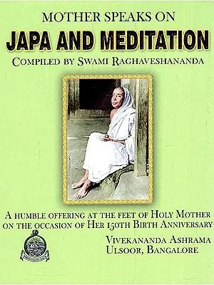 Mother Speaks on Japa and Meditation