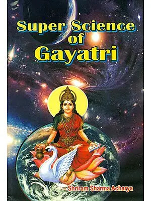 Super Science of Gayatri