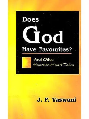 Does God Have Favourites? And Other Heart-to-Heart Talks