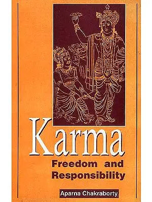 Karma Freedom and Responsibility