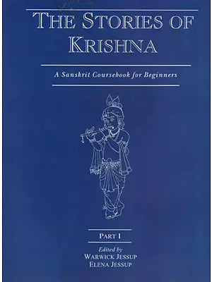 The Stories of Krishna – Part One (An Introductory Sanskrit Course for Children)