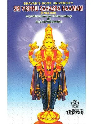 Sri Vishnu Sahasra Naamam (English Transliteration and Commentary with Meaning of Each Name)