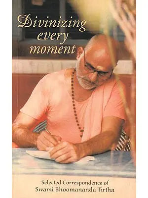 Divinizing Every Moment