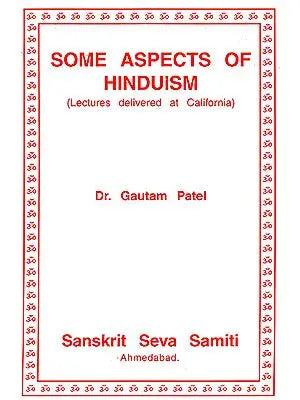 Some Aspects of Hinduism (Lectures Delivered At California)