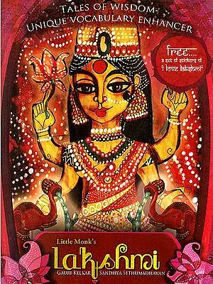 Little Monk’s Lakshmi: Tales of Wisdom (Unique Vocabulary Enhancer)