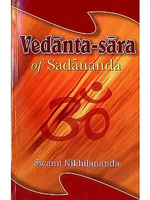 Vedanta-Sara of Sadananda