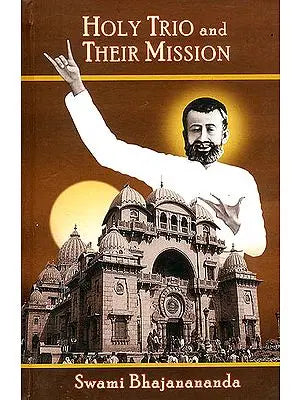 Holy Trio and Their Mission