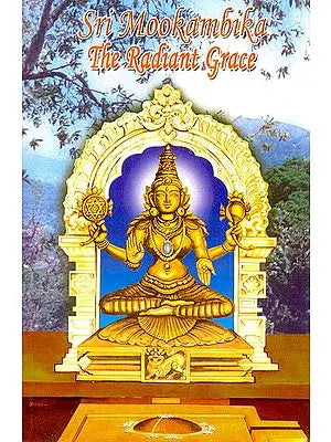 Sri Mookambika The Radiant Grace