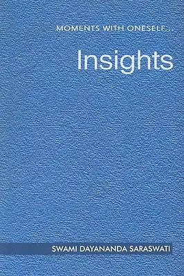 Insights (Moments with Oneself Series 3)